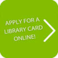 Apply for a library card online