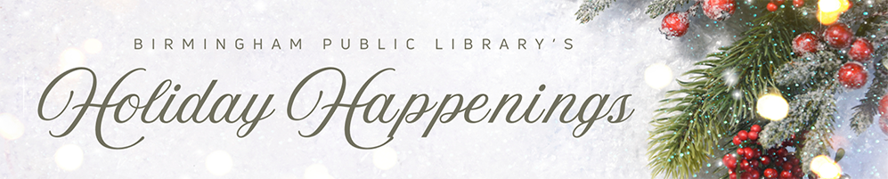 Holiday Happenings at BPL